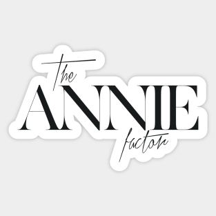 The Annie Factor Sticker